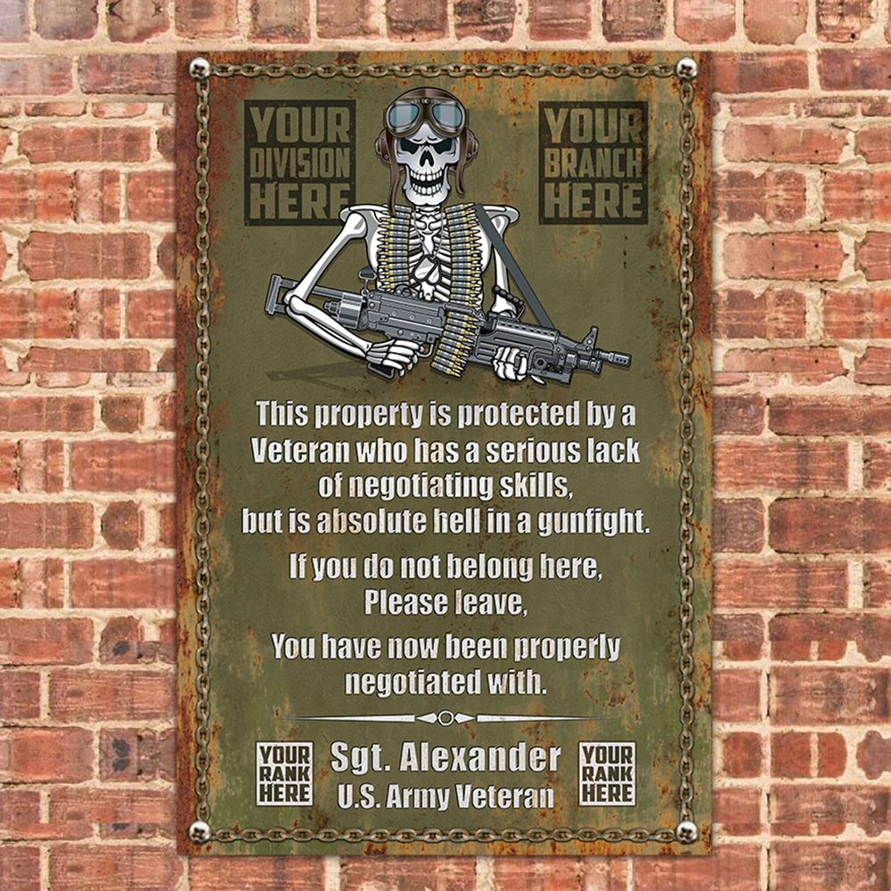 Veteran Metal Sign - Custom Military Unit - This Property Is Protected By A Highly Proficient K1702