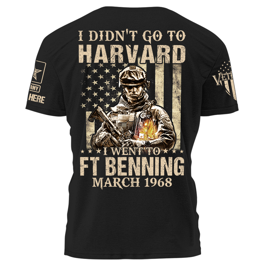 I Didn't Go To Harvard I Went To Ft Benning Tshirt For Military Family Custom Name Military Base K1702